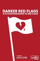 RED FLAGS: DARKER RED FLAGS